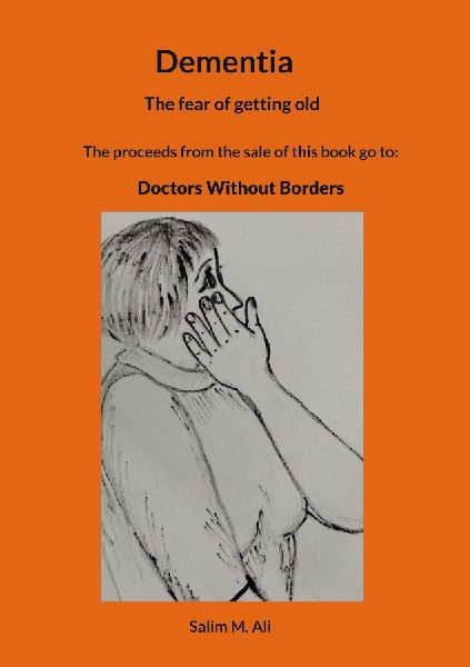 Dementia: The fear of getting old
