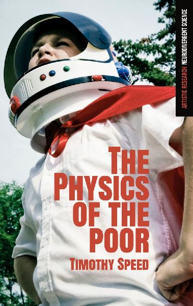 The Physics of the Poor: A Neurodivergent Meta-Theory of Consciousness
