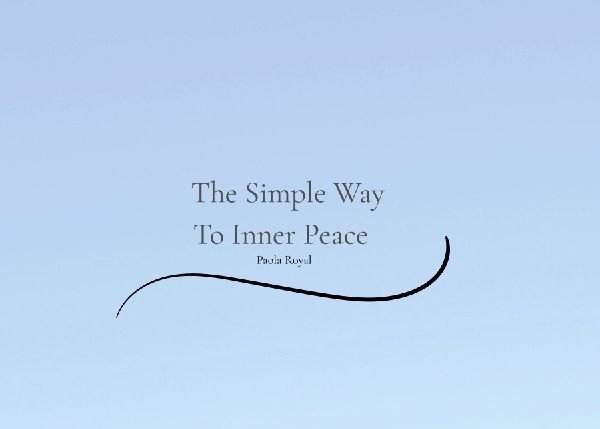 The Simple Way  To Inner Peace