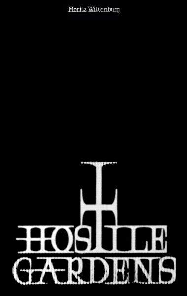 Hostile Gardens