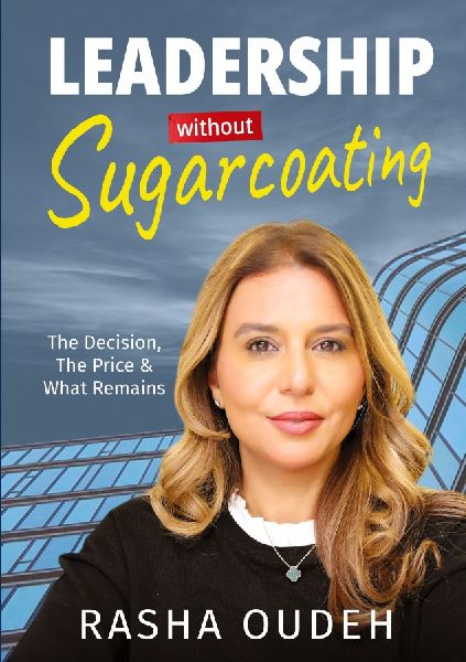 Leadership Without Sugarcoating: The Decision. The Price. What Remains.