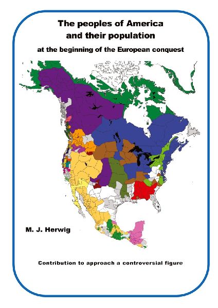 The peoples of America and their population at the beginning of the European conquest: Contribution to approach a controversial figure