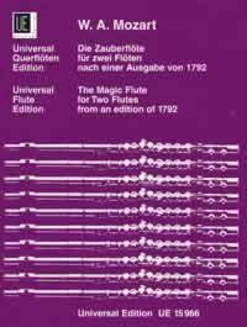 Die Zauberflöte: Nach einer Ausgabe von 1792. für 2 Flöten. Spielpartitur.