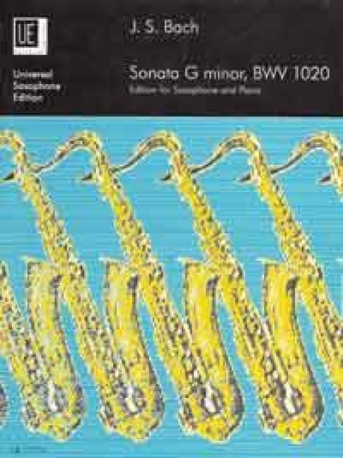 Sonata: BWV 1020. für Alt- oder Sopran- oder Tenorsaxophon und Klavier.
