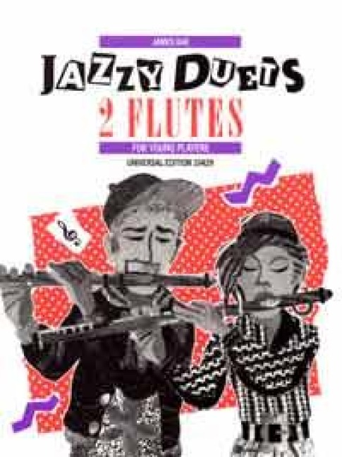 Jazzy Duets. Für 2 Flöten: Spielpartitur