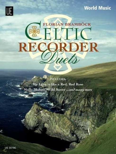 Celtic Recorder Duets: 17 mittelschwere Arrangements mit Musik aus Irland, Schottland und der Bretagne. für 2 Sopranblockflöten. Spielpartitur.