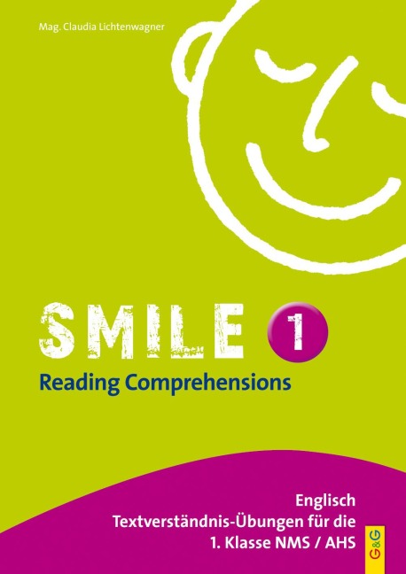 Smile - Reading Comprehensions 1: Englisch-Übungsbuch für die 1. Klasse HS/KMS/AHS
