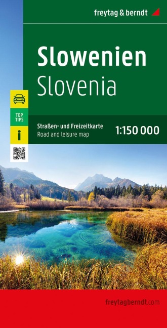 Slowenien, Straßen- und Freizeitkarte 1:150.000, freytag & berndt: Mit Infos und Top Tips