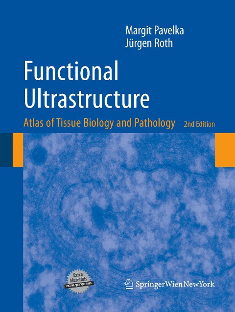 Functional Ultrastructure: Atlas of Tissue Biology and Pathology