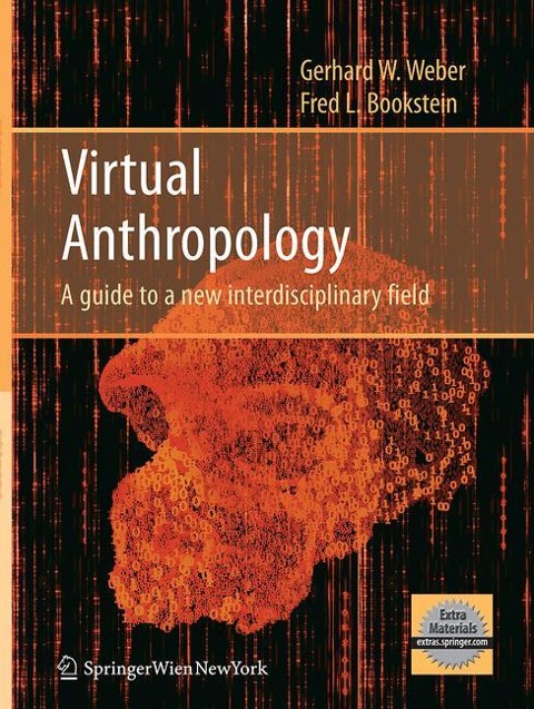 Virtual Anthropology: A guide to a new interdisciplinary field