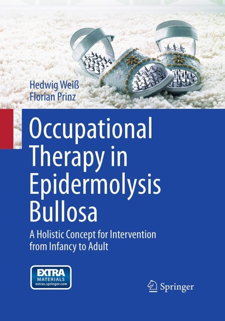 Occupational Therapy in Epidermolysis bullosa: A holistic Concept for Intervention from Infancy to Adult