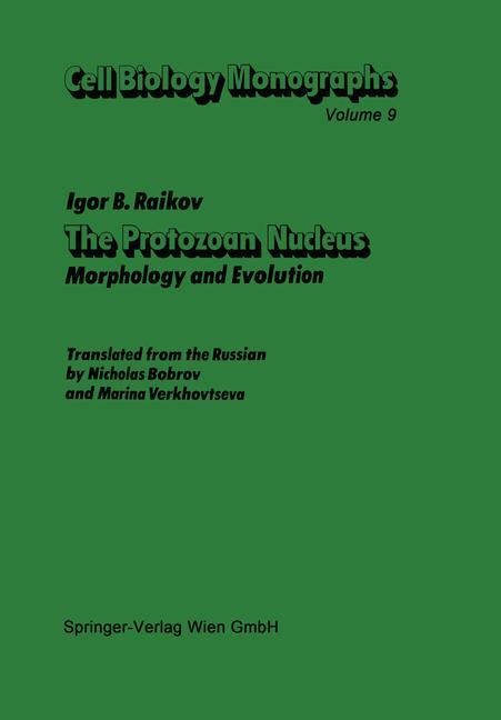The Protozoan Nucleus: Morphology and Evolution