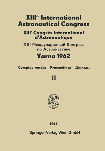 XIIIe Congrès International D'astronautique