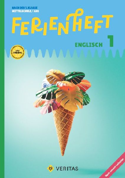 Ferienheft Englisch 1. Klasse MS/AHS. Lehrplan 2023 - Mit eingelegten Lösungen: Nach der 1. Klasse MS/AHS