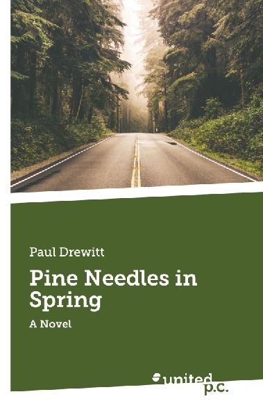Pine Needles in Spring: A Novel