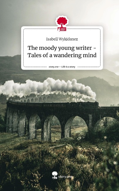 The moody young writer - Tales of a wandering mind. Life is a Story - story.one