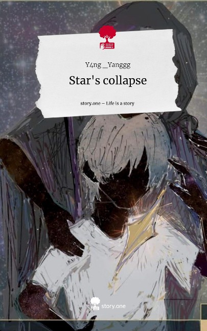 Stars collapse. Life is a Story - story.one