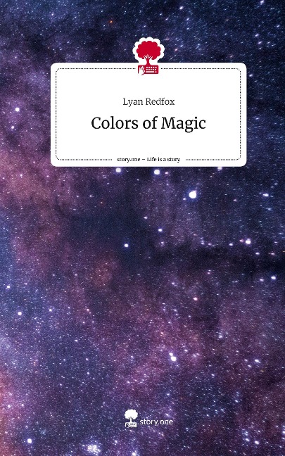 Colors of Magic. Life is a Story - story.one