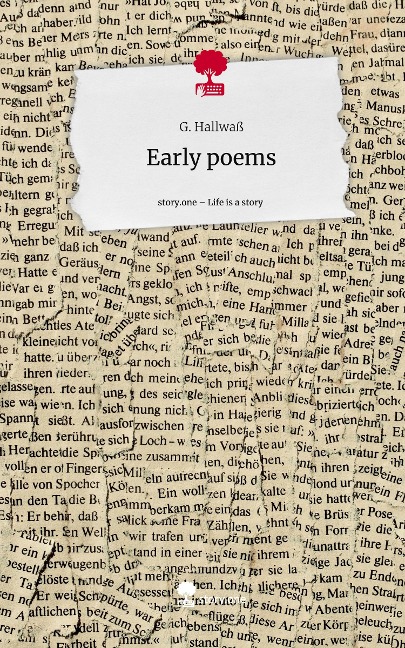 Early poems. Life is a Story - story.one