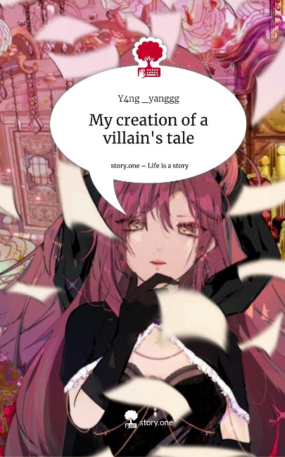 My creation of a villains tale. Life is a Story - story.one