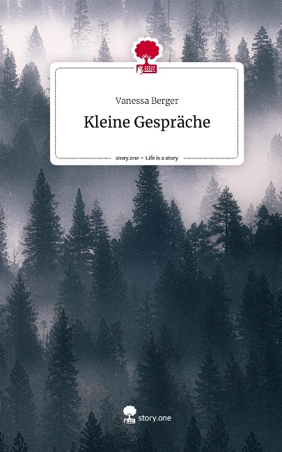Kleine Gespräche. Life is a Story - story.one