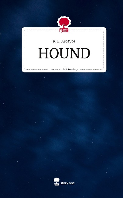 HOUND. Life is a Story - story.one