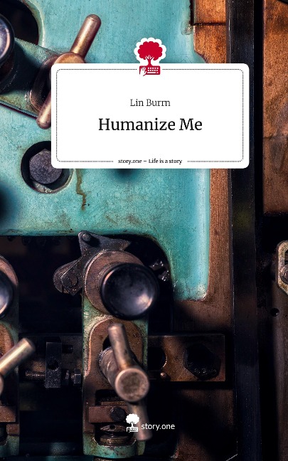 Humanize Me. Life is a Story - story.one