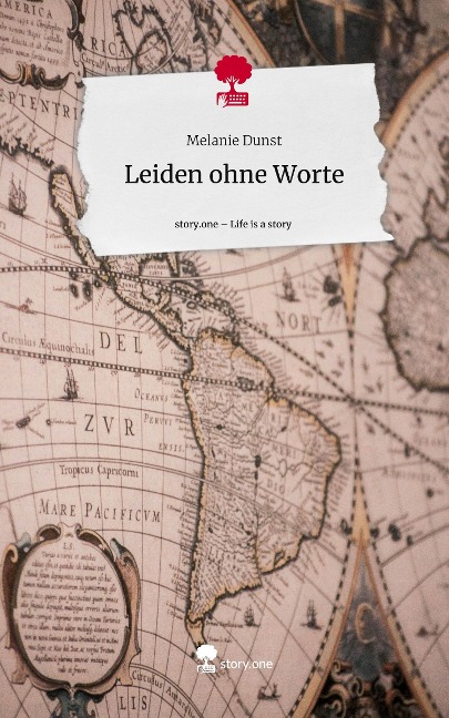 Leiden ohne Worte. Life is a Story - story.one