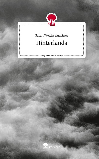 Hinterlands. Life is a Story - story.one