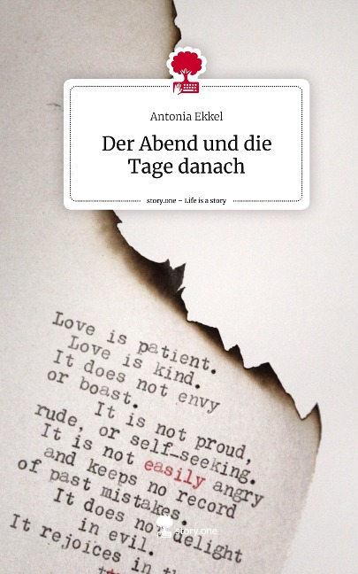 Der Abend und die Tage danach. Life is a Story - story.one