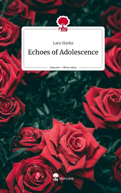 Echoes of Adolescence. Life is a Story - story.one