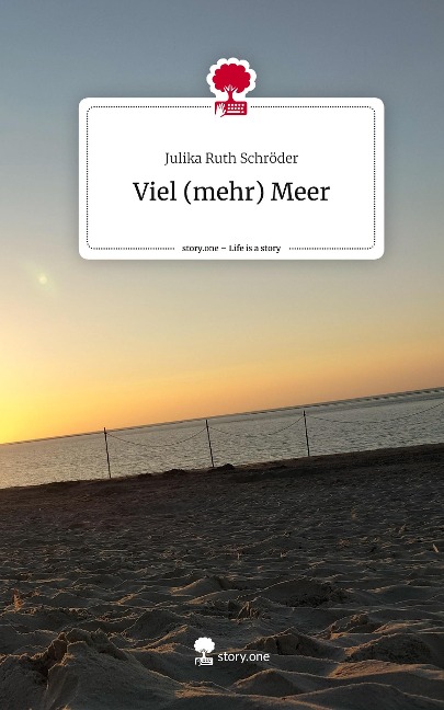 Viel (mehr) Meer. Life is a Story - story.one
