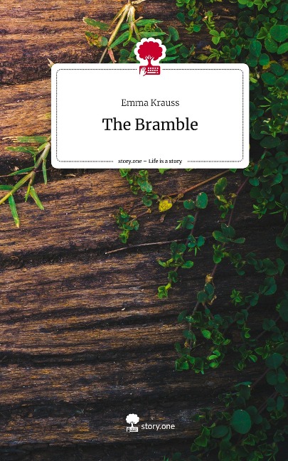 The Bramble. Life is a Story - story.one