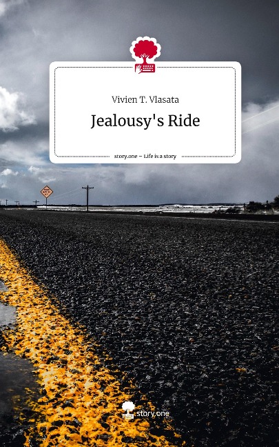 Jealousys Ride. Life is a Story - story.one