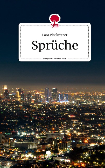Sprüche. Life is a Story - story.one