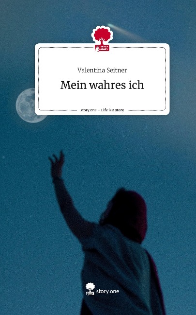 Mein wahres ich. Life is a Story - story.one