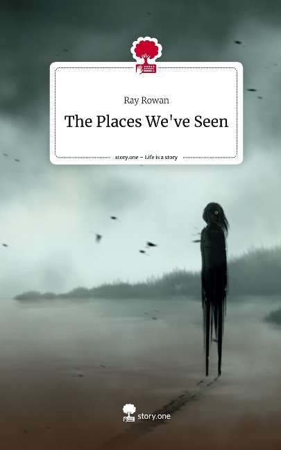 The Places Weve Seen. Life is a Story - story.one