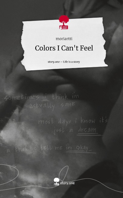 Colors I Cant Feel. Life is a Story - story.one