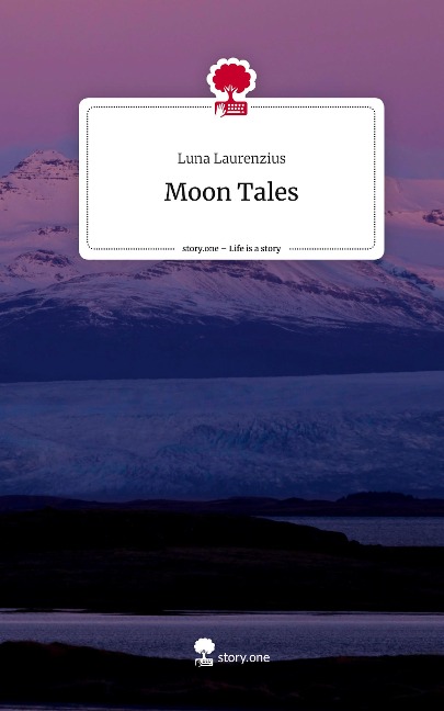Moon Tales. Life is a Story - story.one