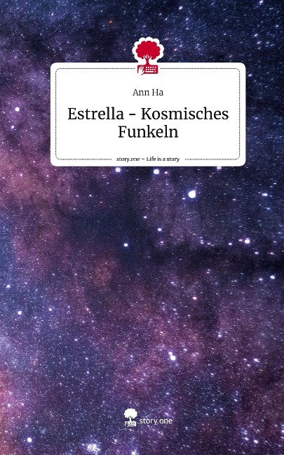 Estrella - Kosmisches Funkeln. Life is a Story - story.one