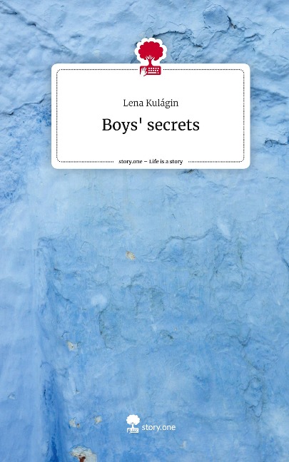 Boys secrets. Life is a Story - story.one