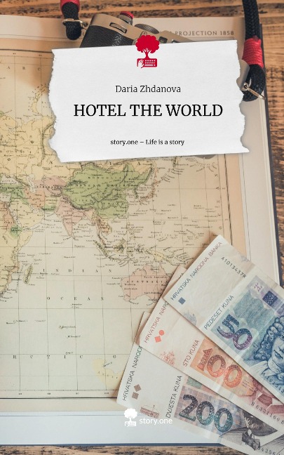 HOTEL THE WORLD. Life is a Story - story.one