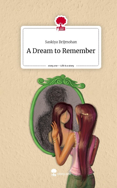 A Dream to Remember. Life is a Story - story.one