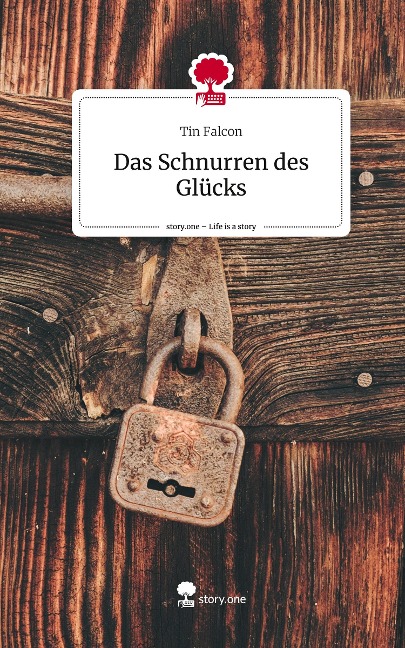 Das Schnurren des Glücks. Life is a Story - story.one