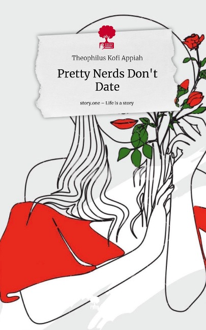 Pretty Nerds Dont Date. Life is a Story - story.one