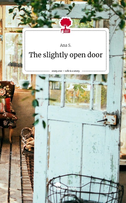 The slightly open door. Life is a Story - story.one
