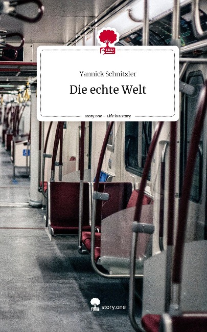 Die echte Welt. Life is a Story - story.one