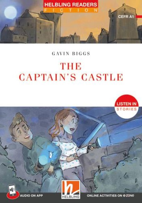 The Captain's Castle + app + e-zone: Helbling Readers Red Series / Level 1 (A1)