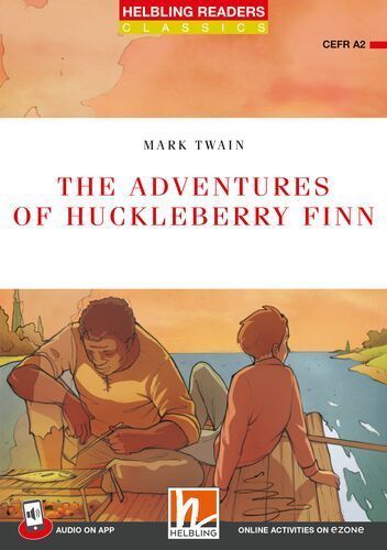 The Adventures of Huckleberry Finn, Media App, e-zone Materialien: Helbling Readers Red Series / Level 3 (A2)