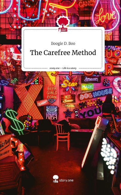 The Carefree Method. Life is a Story - story.one